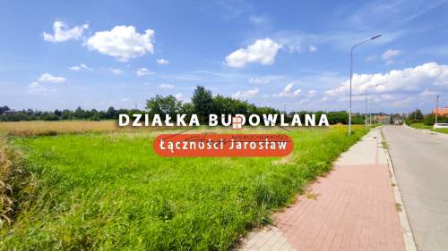 Działka budowlana /ul.Łączności Jarosław