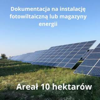Grunty orne 10,61 ha - Fotovoltaika- dokumentacja - Sprzedam...