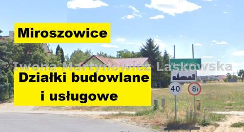 Działki budowlane, usługowe, Miroszowice