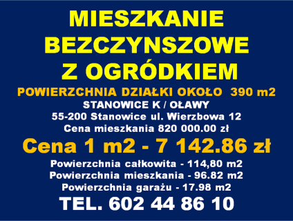 MIESZKANIE Z OGRÓDKIEM STANOWICE K / OŁAWY