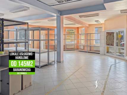 Lokale Handlowo-Usługowe od 145 m2 / Baranowicka