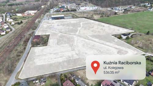Teren iwestycyjny Kuźnia Raciborska