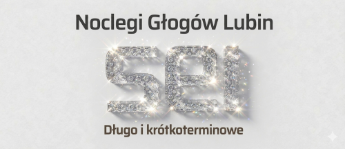 Hostel Głogów Lubin mieszkania pokoje Długo i krótkoterminow