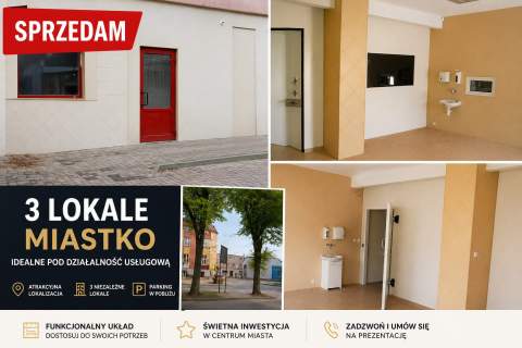 Sprzedam 3 lokale w centrum MIASTKA
