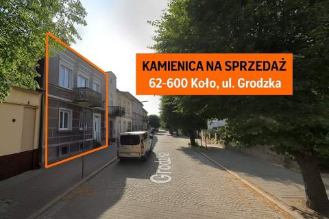 Kamienica w Kole na ul. Grodzkiej na sprzedaż