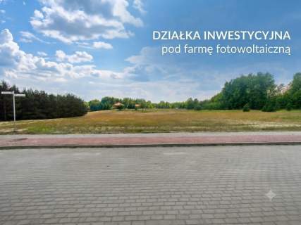Działka inwestycyjna Pod Farmę Fotowoltaiczną