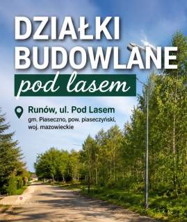 1637 m2 Działki budowlane pod lasem Runów