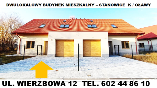 MIESZKANIE W STANOWICACH K / OŁAWY Z OGRÓDKIEM BEZCZYNSZOWE