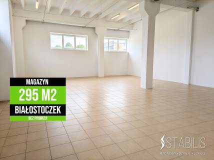 Magazyn / 295 m2 / Białostoczek