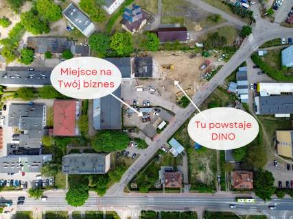 Działka Usługowa obok powstającego Dino