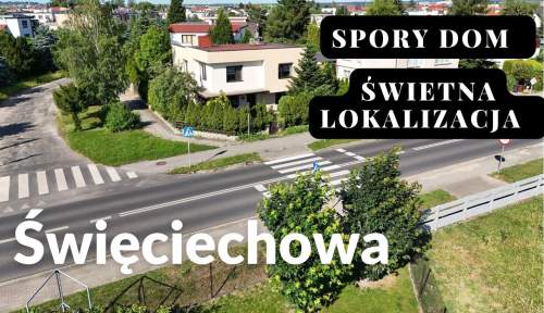 spory dom dla 2 rodzin lub dla firm - Święciechowa
