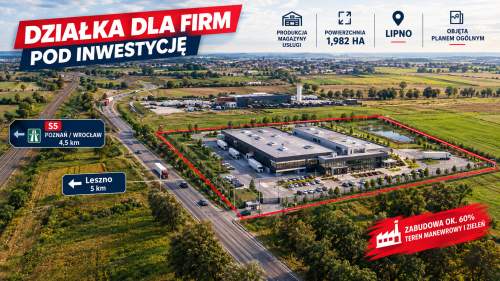 LIPNO -przy głównej drodze DK5 -pow. 1,982ha -GRUNT DLA FIRM
