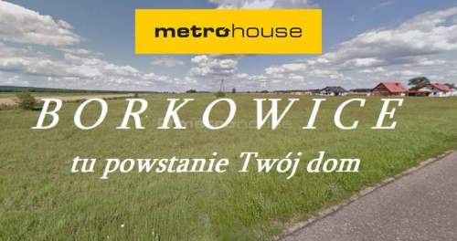 DZIAŁKA POD ZABUDOWĘ JEDNORODZINNĄ, BORKOWICE,