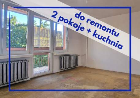 2 pokoje OSOBNA KUCHNIA balkon DO REMONTU