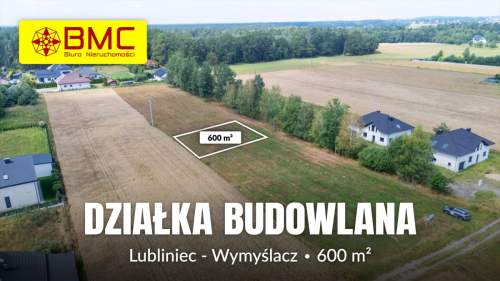 Działka budowlana Lubliniec Wymyślacz 600m2