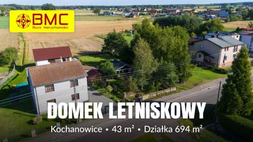 Przytulny domek letniskowy w Kochanowicach